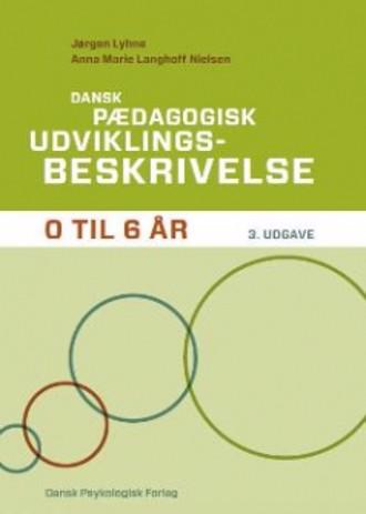 Dansk pædagogisk udviklingsbeskrivelse 0-6 år, 3. udgave